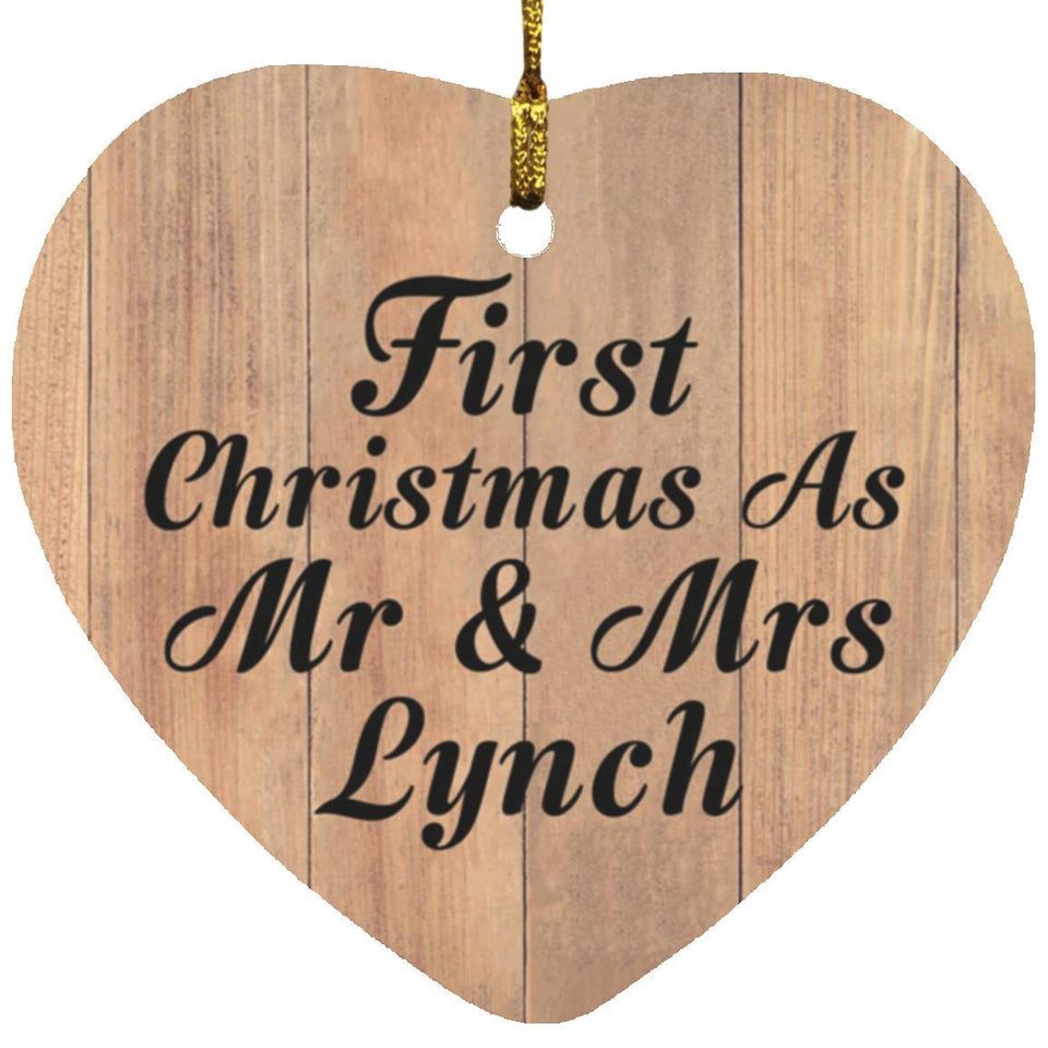 First Christmas As Mr & Mrs Lynch - Heart Ornament C