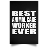 Best Animal Care Worker Ever - Poster Portrait