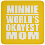 Minnie World's Okayest Mom - Drink Coaster