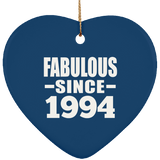 30th Birthday Fabulous Since 1994 - Heart Ornament