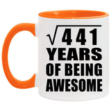 21st Birthday Square Root of 441 Years of Being Awesome - 11oz Accent Mug Orange