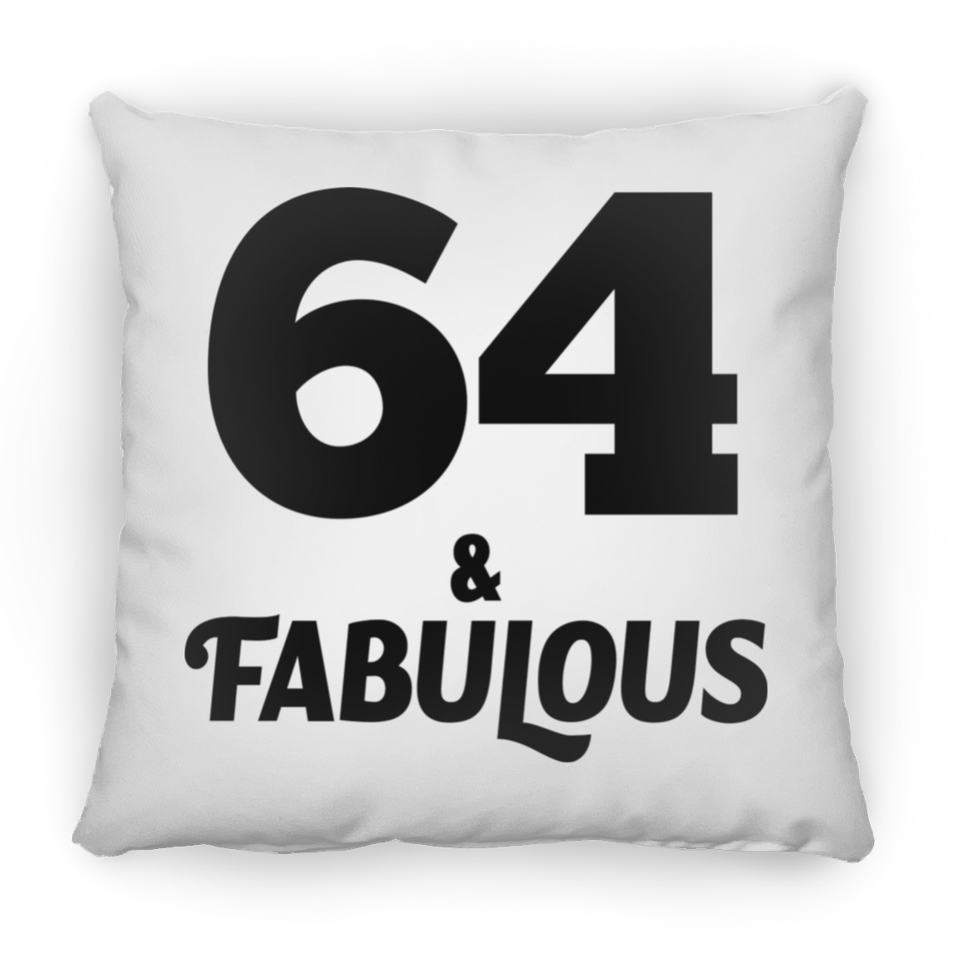 64th Birthday 64 & Fabulous - Throw Pillow