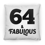 64th Birthday 64 & Fabulous - Throw Pillow