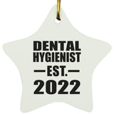 Dental Hygienist Established EST. 2022 - Star Ornament