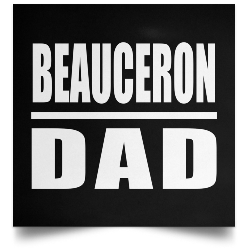 Beauceron Dad - Poster Square