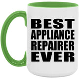 Best Appliance Repairer Ever - 15oz Accent Mug Green