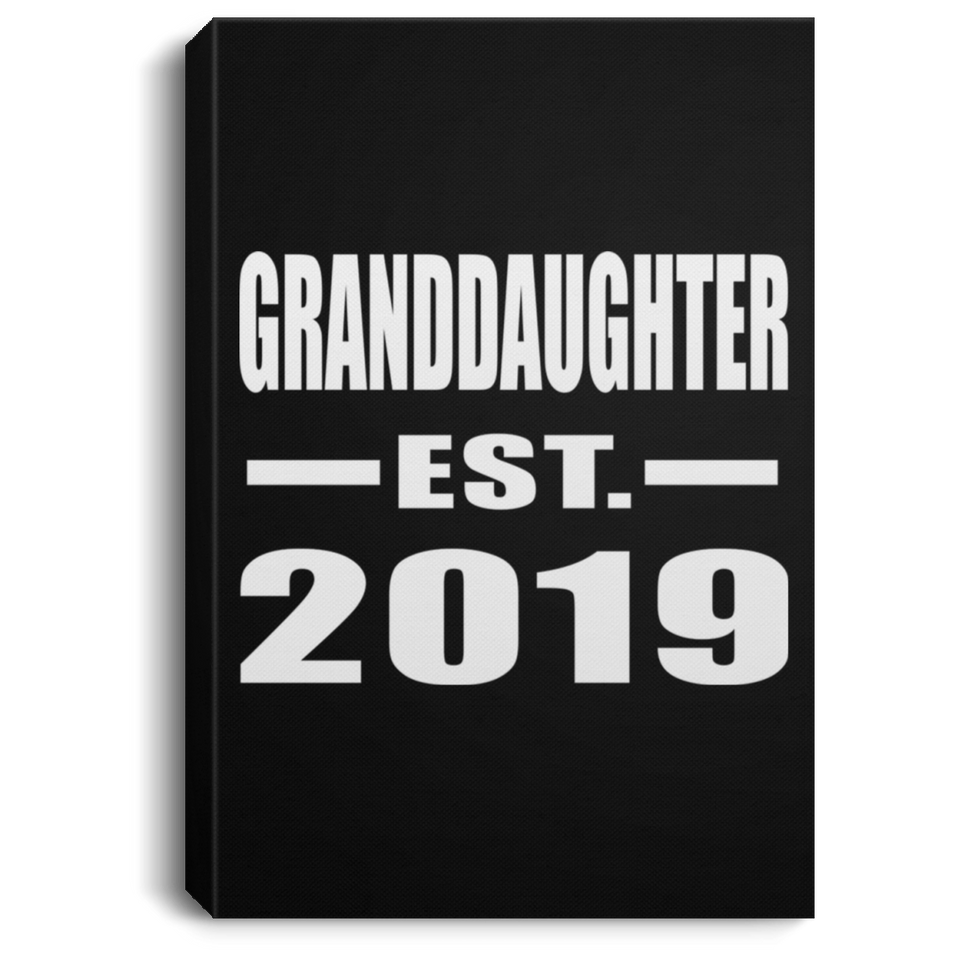 Granddaughter Established EST. 2019 - Canvas Portrait