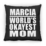 Marcia World's Okayest Mom - Throw Pillow Black