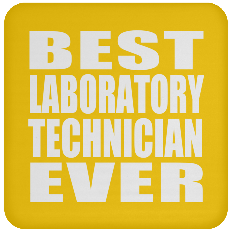 Best Laboratory Technician Ever - Drink Coaster