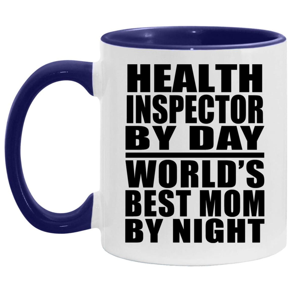Health Inspector By Day World's Best Mom By Night - 11oz Accent Mug Purple