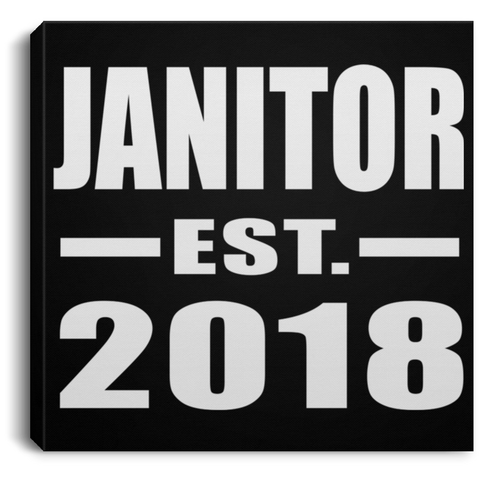 Janitor Established EST. 2018 - Canvas Square