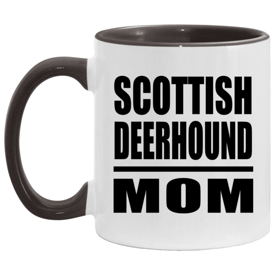 Scottish Deerhound Mom - 11oz Accent Mug Black