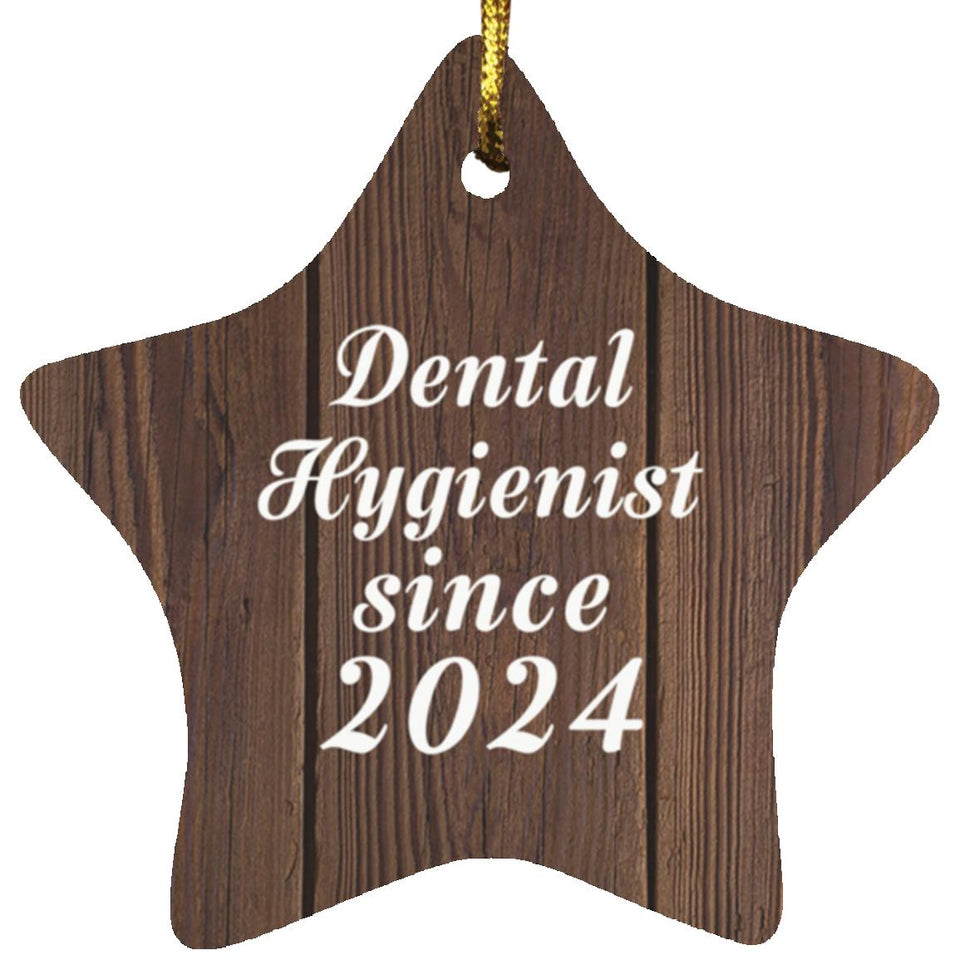 Dental Hygienist Since 2024 - Star Ornament D