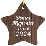 Dental Hygienist Since 2024 - Star Ornament D
