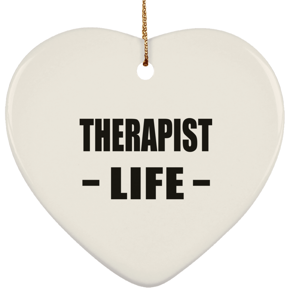 Therapist Life - Heart Ornament