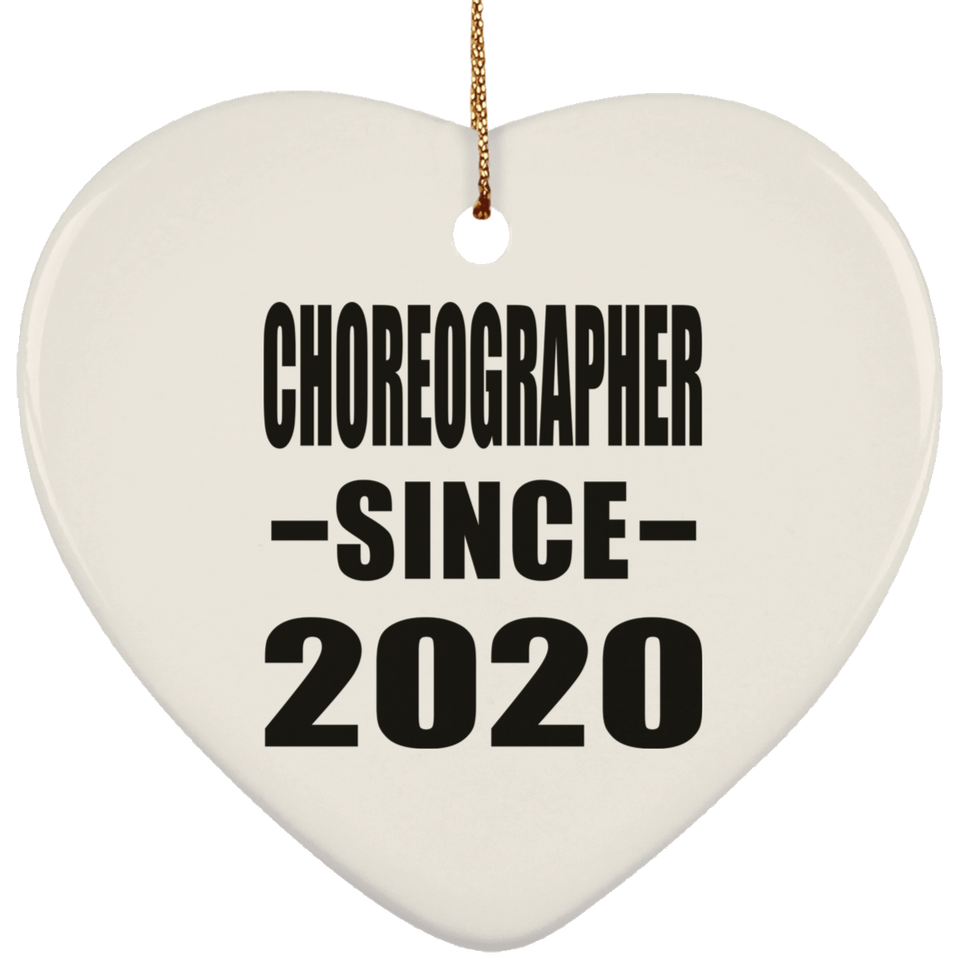 Choreographer Since 2020 - Heart Ornament