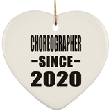 Choreographer Since 2020 - Heart Ornament