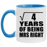 2nd Anniversary Square Root of 4 Years of Being Mrs Right - 11oz Accent Mug Blue