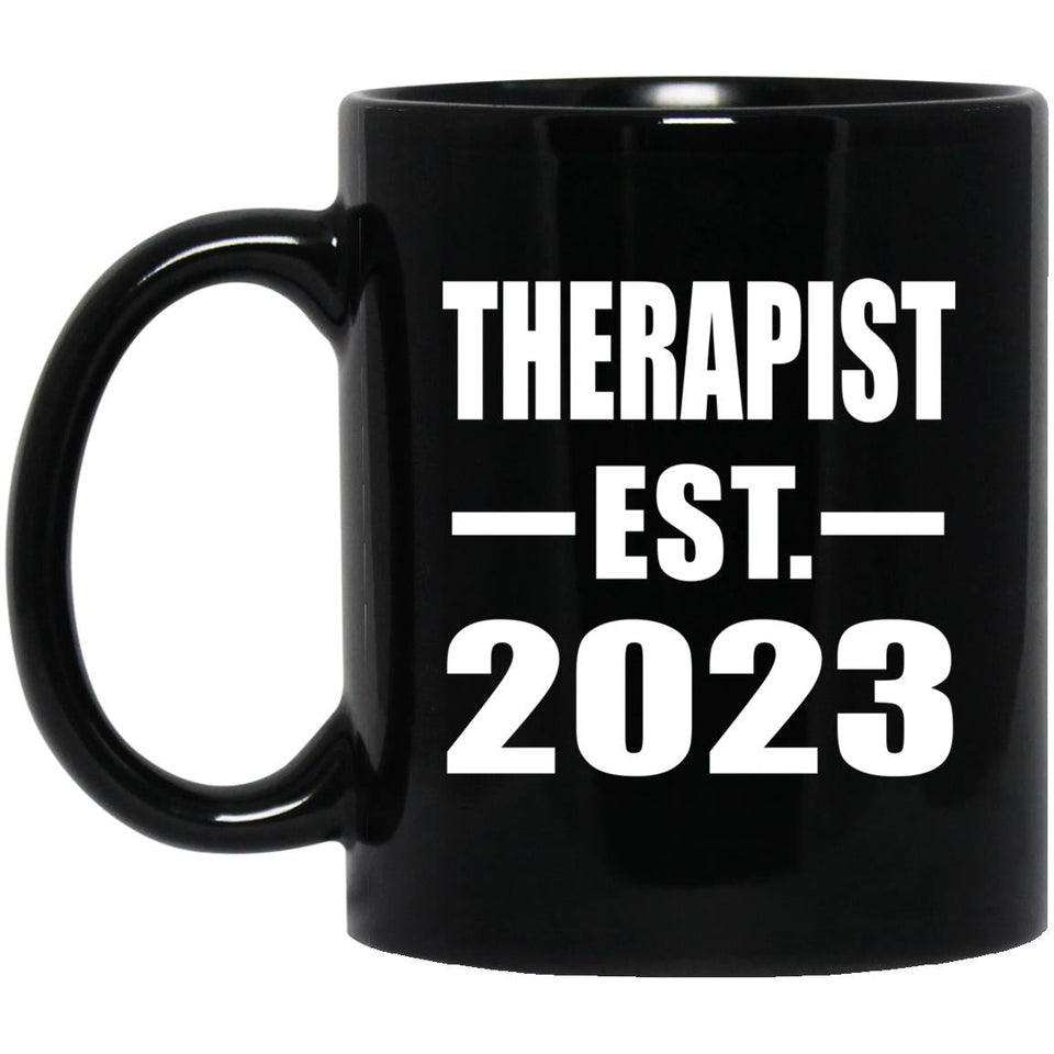 Therapist Established EST. 2023 - 11oz Coffee Mug Black