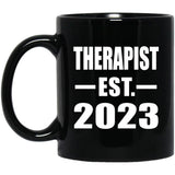 Therapist Established EST. 2023 - 11oz Coffee Mug Black