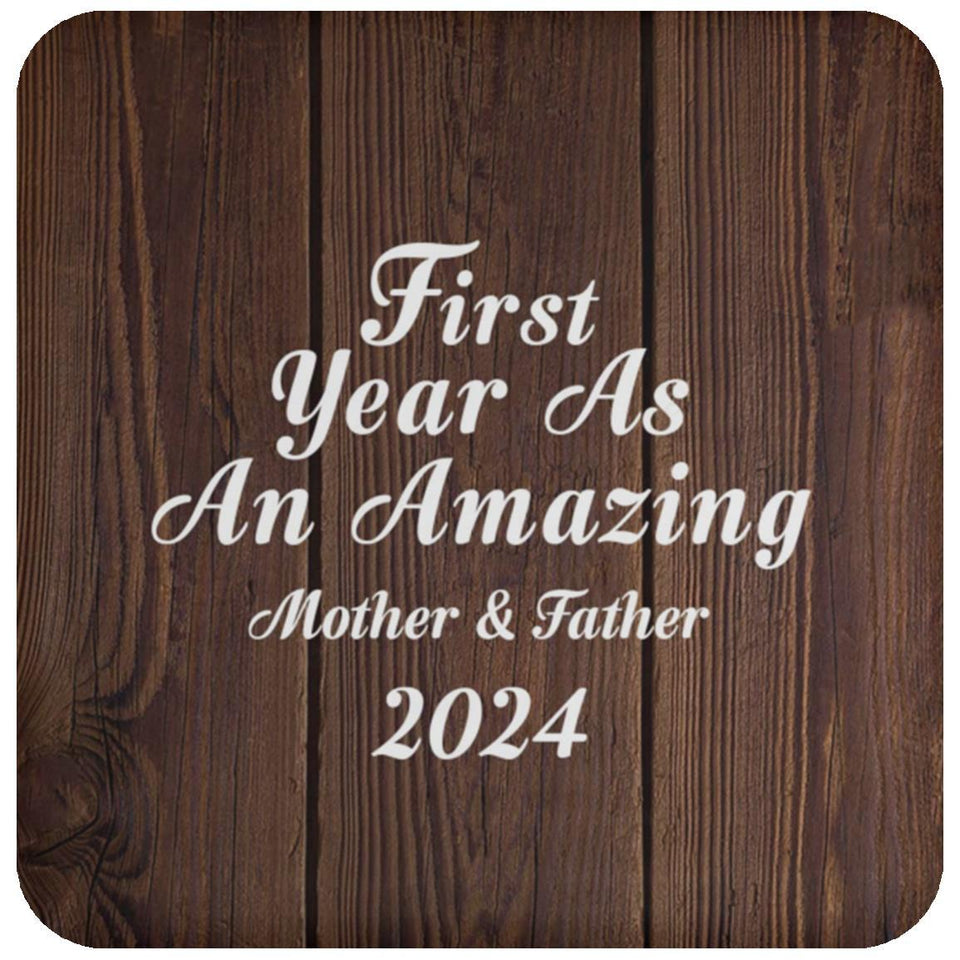 First Year As An Amazing Mother & Father 2024 - Drink Coaster D