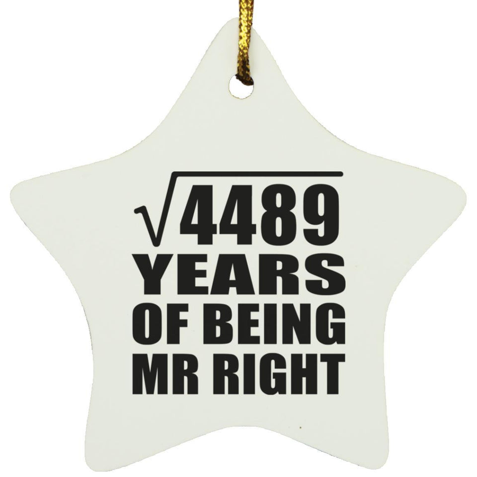 67th Anniversary Square Root of 4489 Years of Being Mr Right - Star Ornament