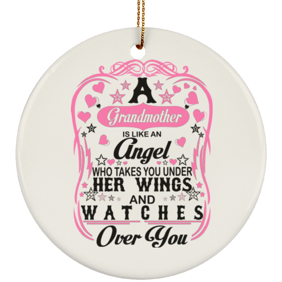 Grandmother Is Like An Angel Takes You Under Her Wings - Circle Ornament