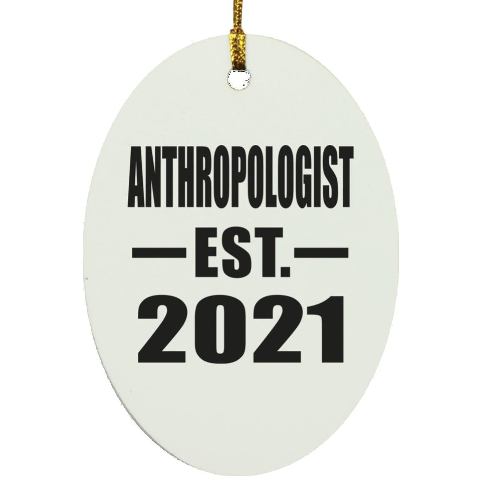 Anthropologist Established EST. 2021 - Oval Ornament