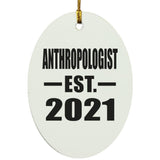 Anthropologist Established EST. 2021 - Oval Ornament