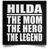 Hilda The Mom The Hero The Legend - Poster Square