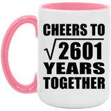 51st Anniversary Cheers To Square Root of 2601 Years Together - 15oz Accent Mug Pink