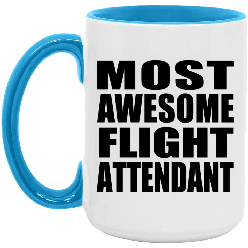 Most Awesome Flight Attendant - 15oz Accent Mug Blue