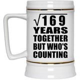 13th Anniversary Square Root of 169 Years Who's Counting - Beer Stein