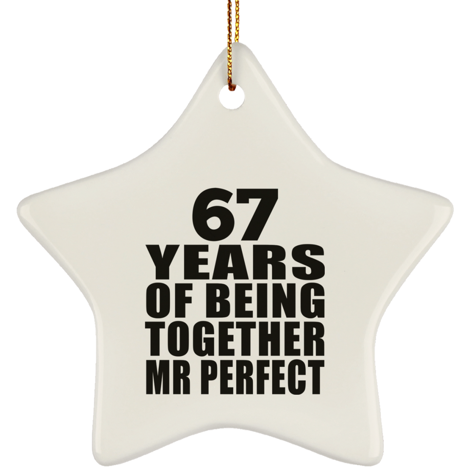 67th Anniversary 67 Years Of Being Mr Perfect - Star Ornament