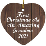 First Christmas As An Amazing Grandma 2021 - Heart Ornament D