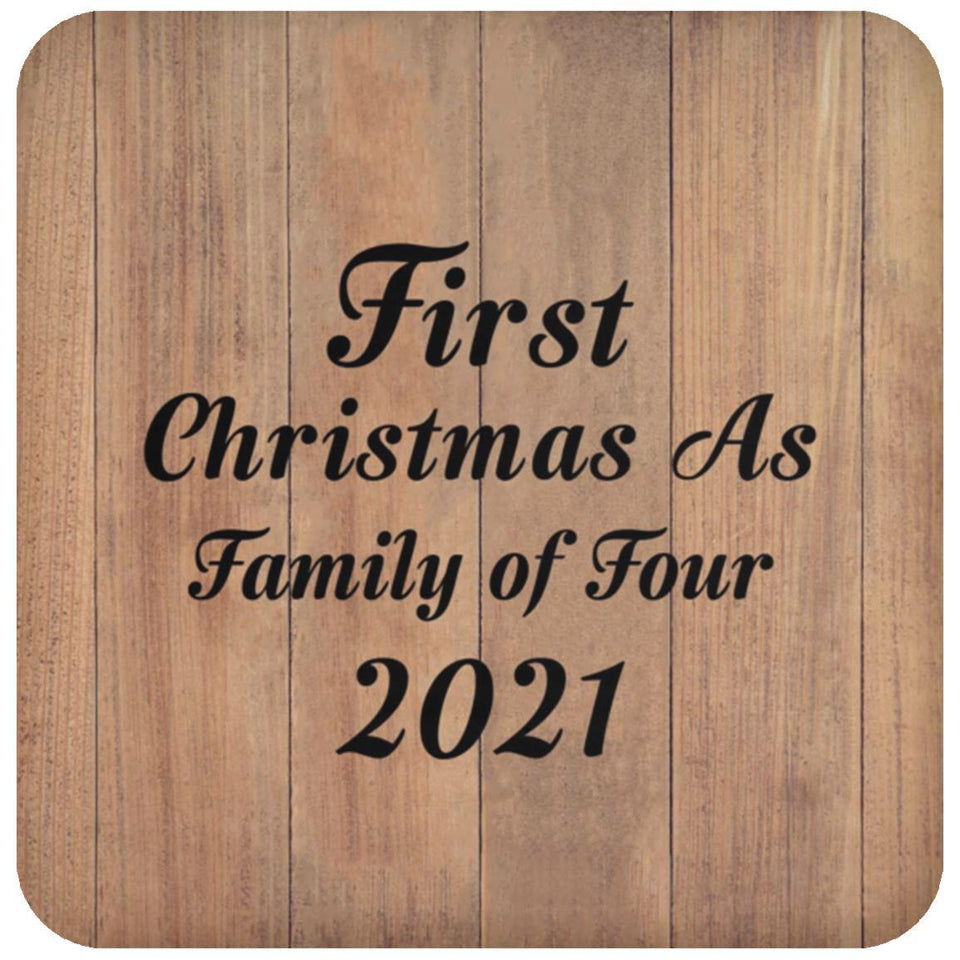 First Christmas As Family Of Four 2021 - Drink Coaster C