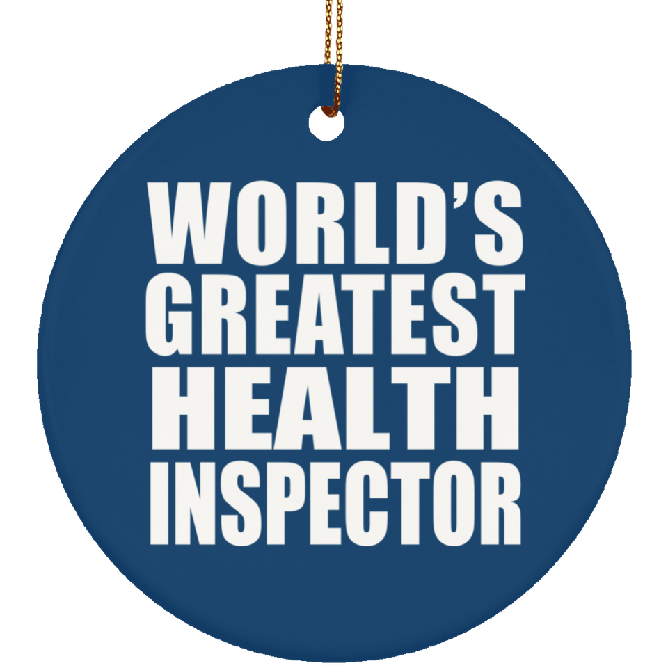 World's Greatest Health Inspector - Circle Ornament