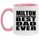 Milton Best Dad Ever - 11oz Accent Mug Pink