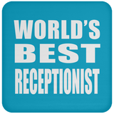 World's Best Receptionist - Drink Coaster