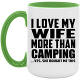 I Love My Wife More Than Camping - 15oz Accent Mug Green