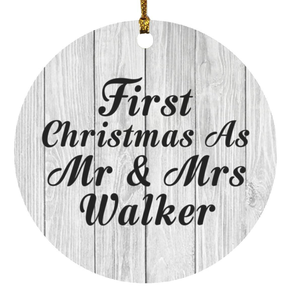 First Christmas As Mr & Mrs Walker - Circle Ornament F