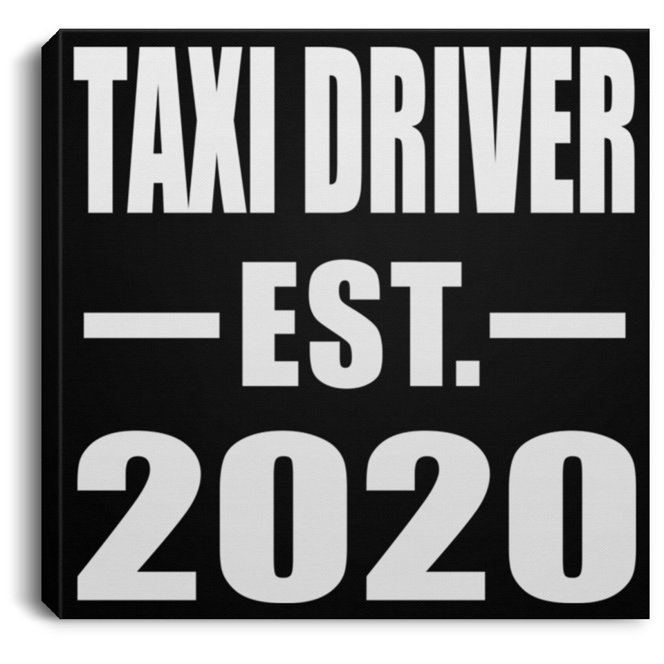 Taxi Driver Established EST. 2020 - Canvas Square