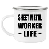 Sheet Metal Worker Life - 12oz Camping Mug