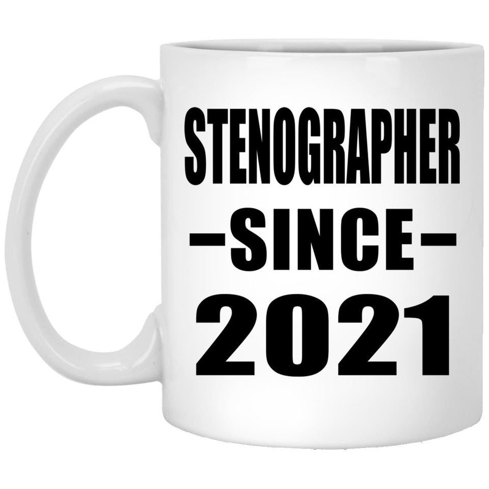 Stenographer Since 2021 - 11oz Coffee Mug