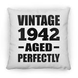 82nd Birthday Vintage 1942 Aged Perfectly - Throw Pillow