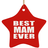 Best Mam Ever - Star Ornament