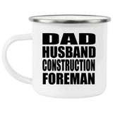 Dad Husband Construction Foreman - 12oz Camping Mug