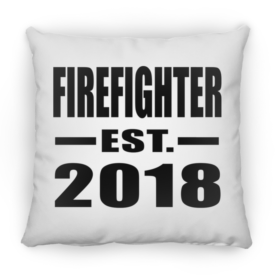 Firefighter Established EST. 2018 - Throw Pillow