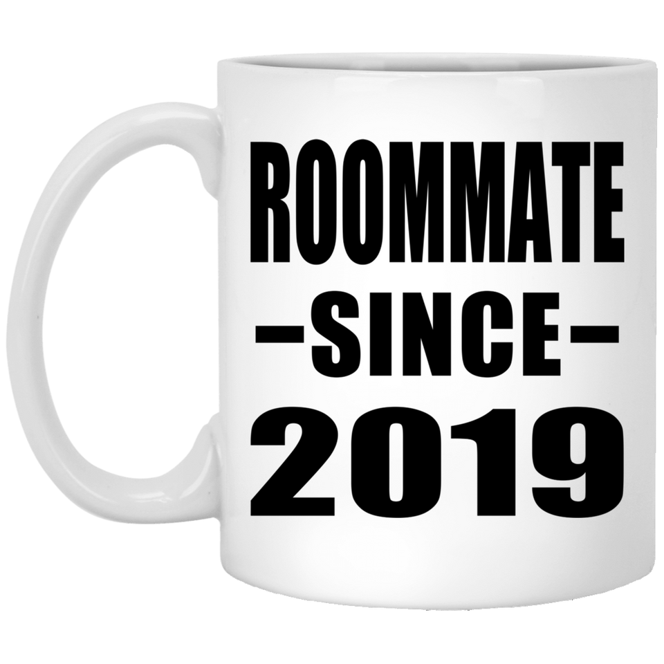 Roommate Since 2019 - 11oz Coffee Mug