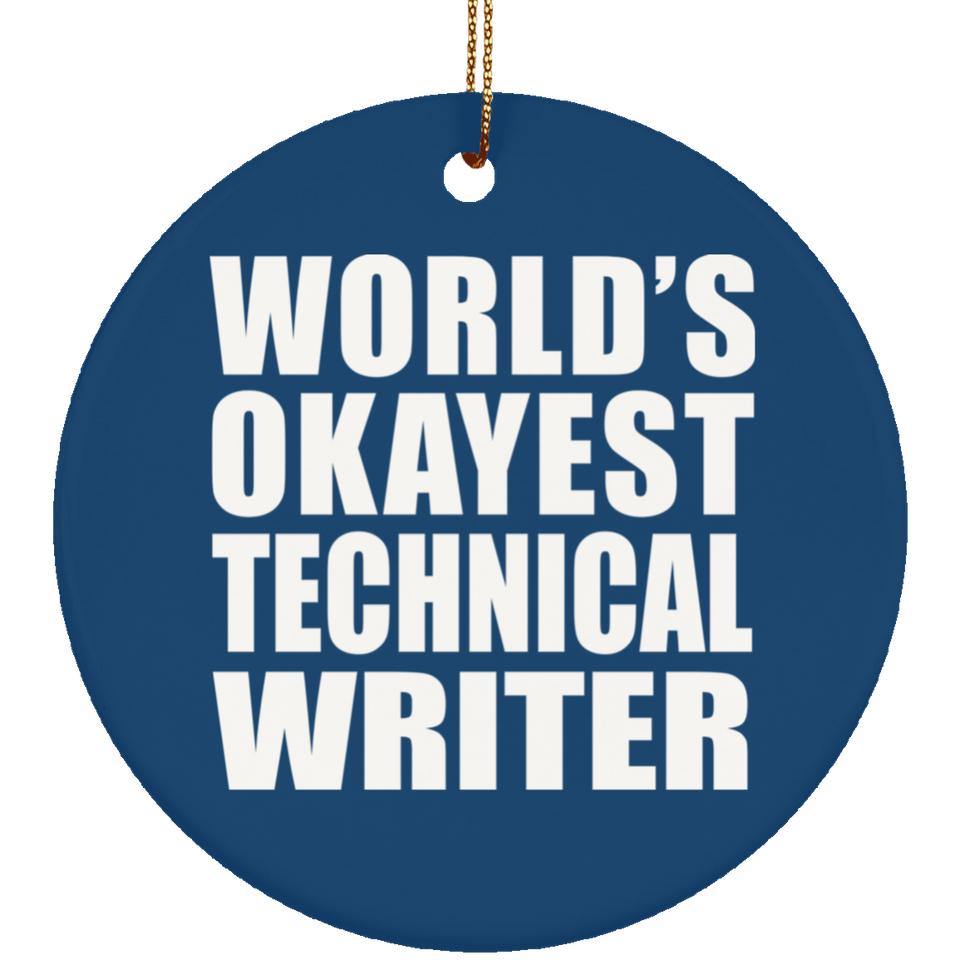 World's Okayest Technical Writer - Circle Ornament